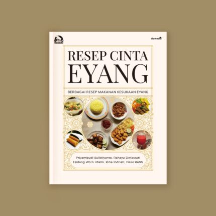 RESEP CINTA EYANG BERBAGAI RESEP MAKANAN KESUKAAN EYANG